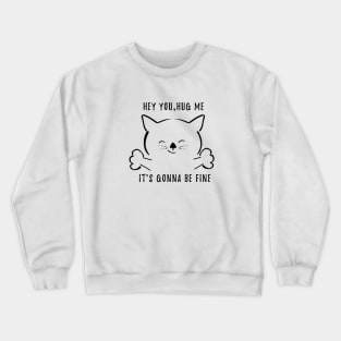 cuddle cat Crewneck Sweatshirt